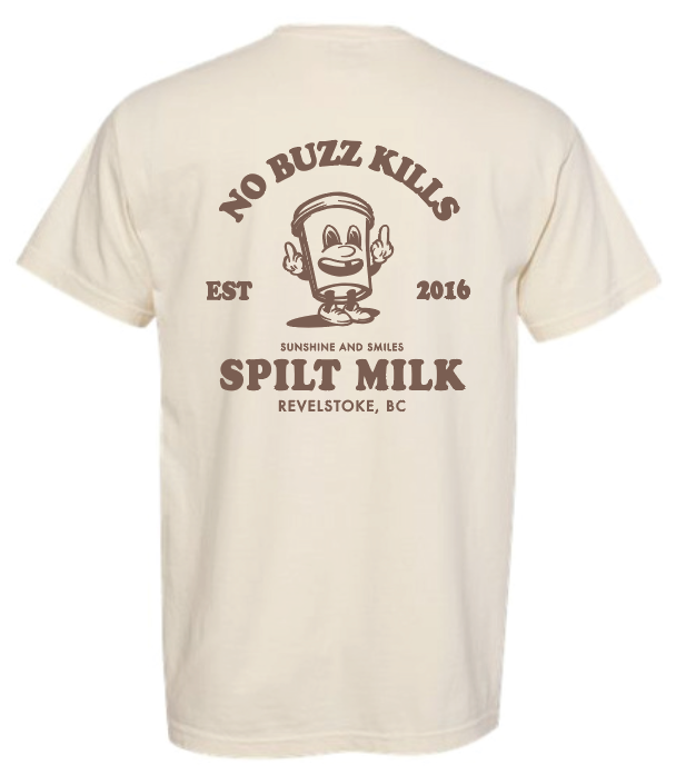 No Buzz Kills t-shirt